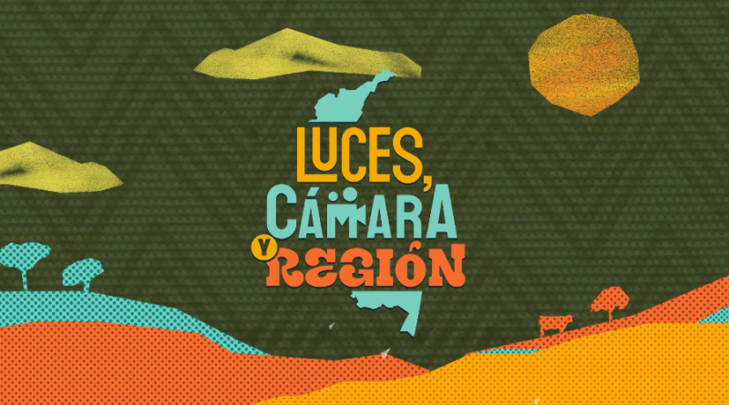 LUCES, CÁMARA Y REGIÓN